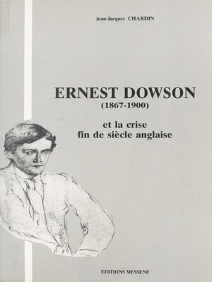 cover image of Ernest Dowson (1867-1900) et la crise fin de siècle anglaise